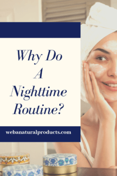 Why Do A Nightime Routine Blog Post graphic